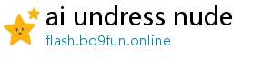 ai undress nude